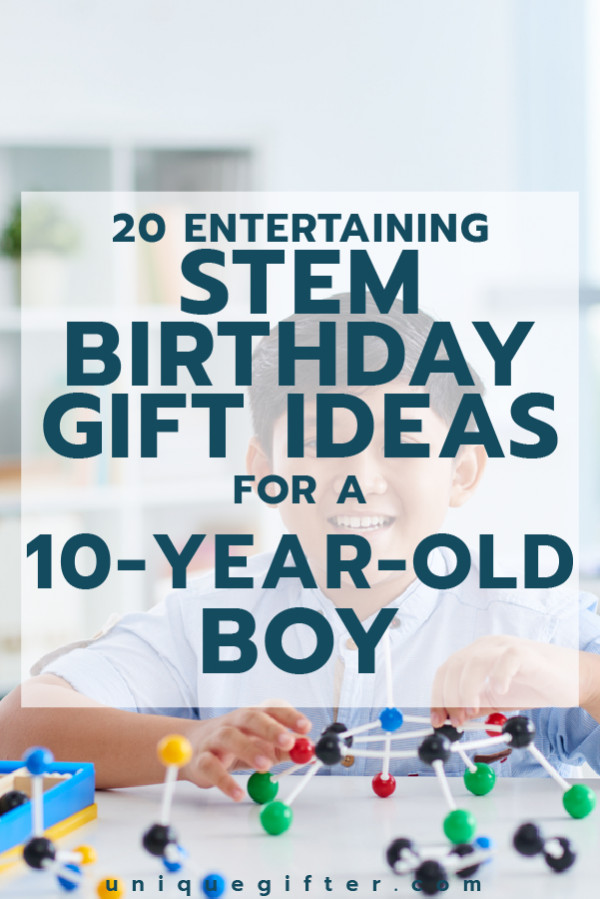 10 Year Old Boy Birthday Gift Ideas
 20 STEM Birthday Gift Ideas for a 10 Year Old Boy Unique