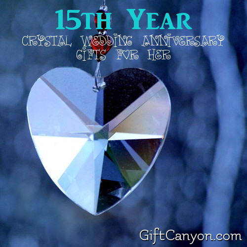 Best ideas about 15Th Anniversary Gift Ideas For Her
. Save or Pin 15th Year Crystal Wedding Anniversary Gifts for Her Now.