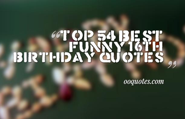 Best ideas about 16th Birthday Quotes
. Save or Pin 16th Birthday Quotes For Birthday QuotesGram Now.