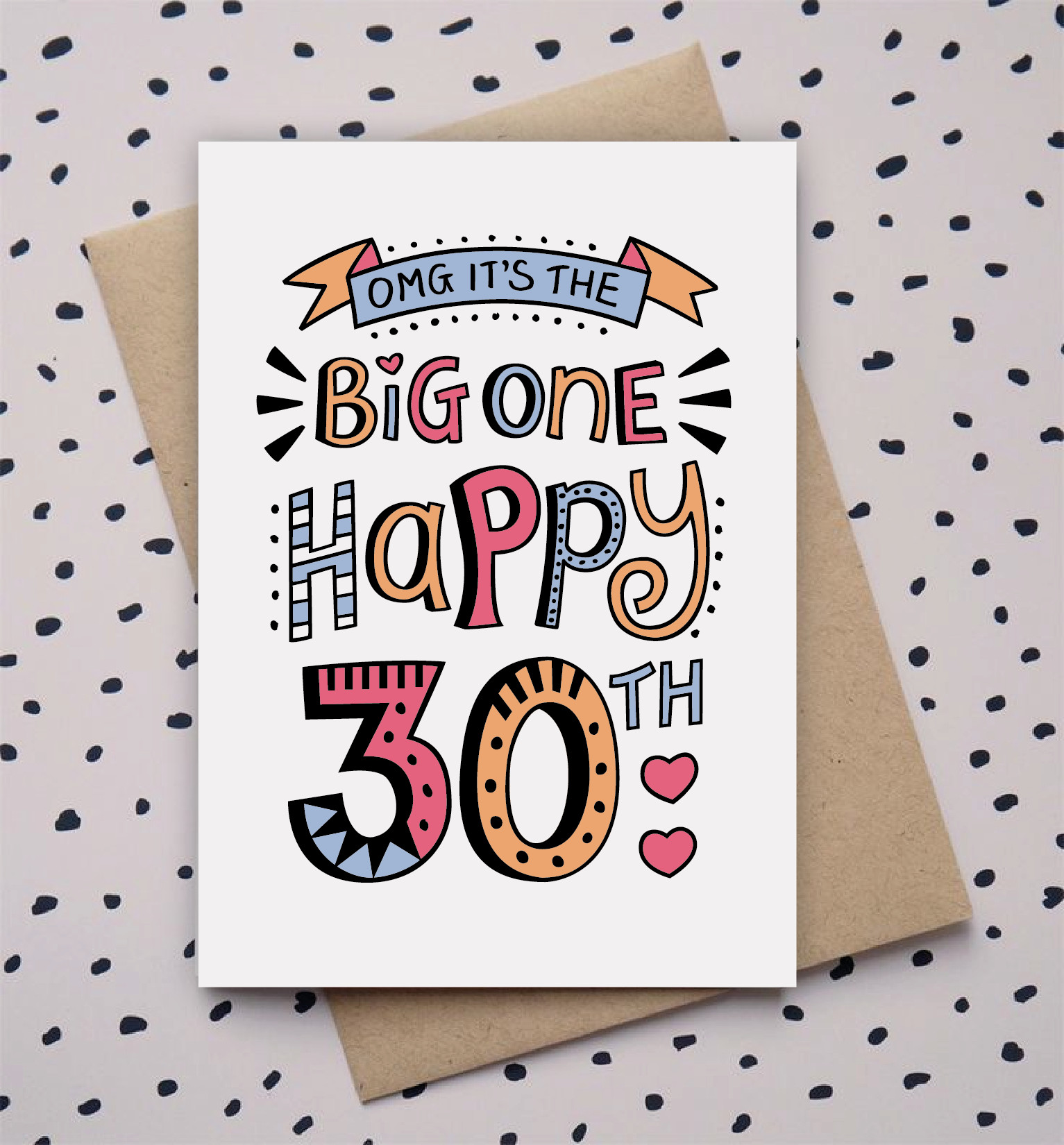 30th Birthday Card
 OMG It s the Big e 30th Birthday Card Hand drawn type