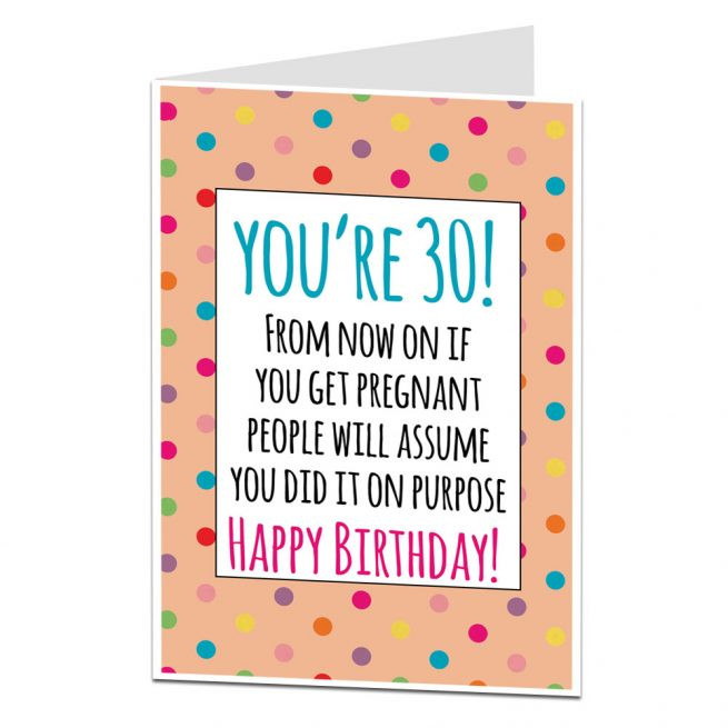 30th Birthday Card
 Funny 30th Birthday Card For Her Getting Pregnant Joke