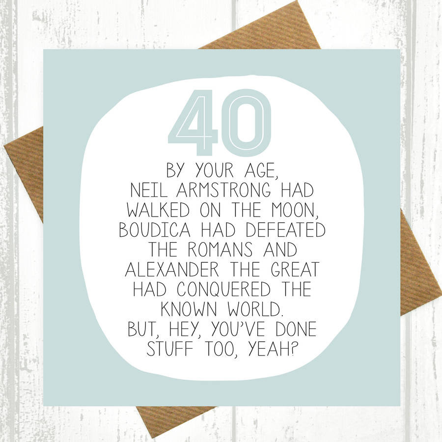 40th Birthday Card
 by your age… funny 40th birthday card by paper plane