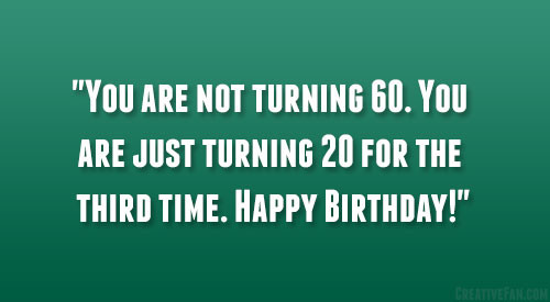 Best ideas about 60 Birthday Quotes
. Save or Pin 60th Birthday Quotes QuotesGram Now.