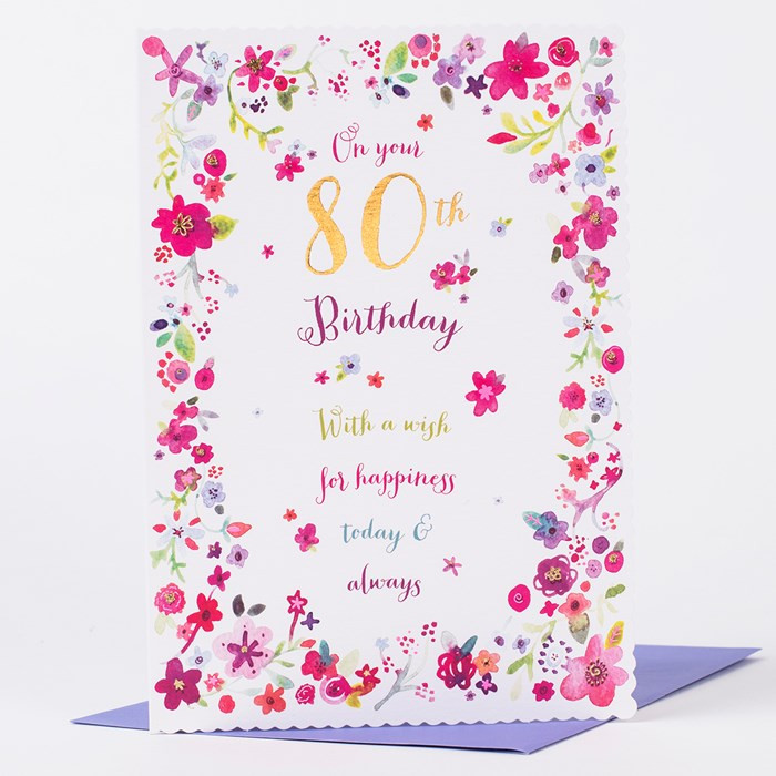 80th Birthday Card
 80th Birthday Card Happiness Today And Always