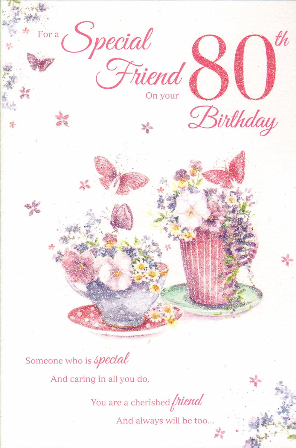 80th Birthday Card
 Special friend on your 80th birthday Birthday Card