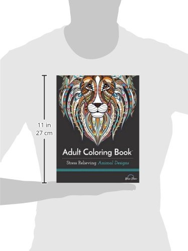 Adult Coloring Book Stress Relieving Animal Designs
 Adult Coloring Book Stress Relieving Animal Designs