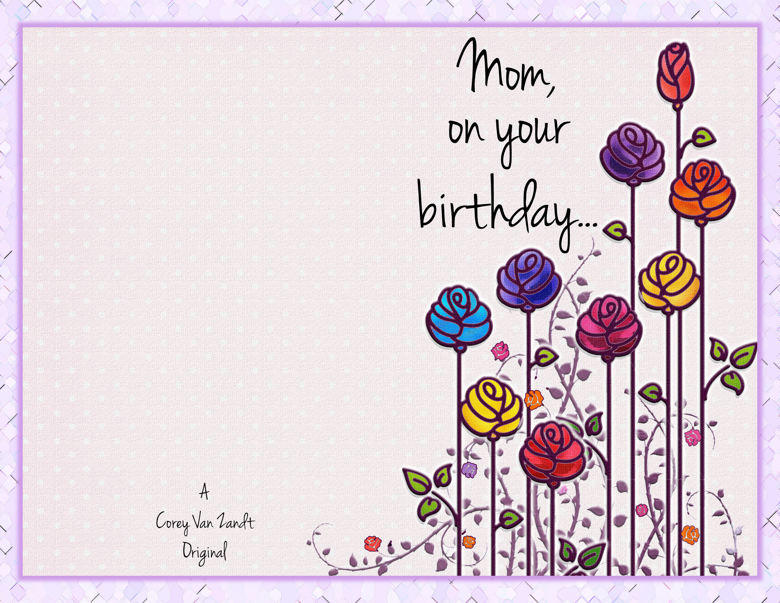 Best ideas about Birthday Card For Mom
. Save or Pin Happy Birthday Card – Corey Van Zandt Now.