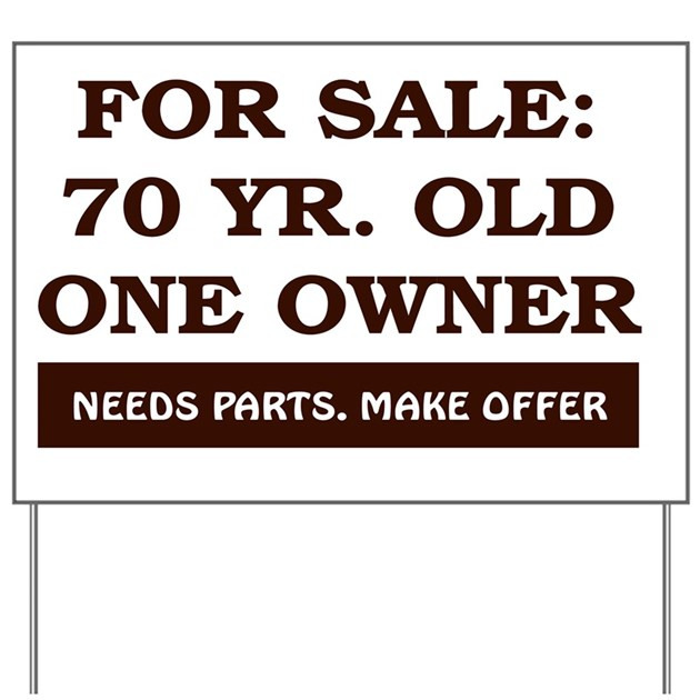 Birthday Gift Ideas For 70 Year Old Man
 For Sale 70 year old Birthday Yard Sign by Admin CP
