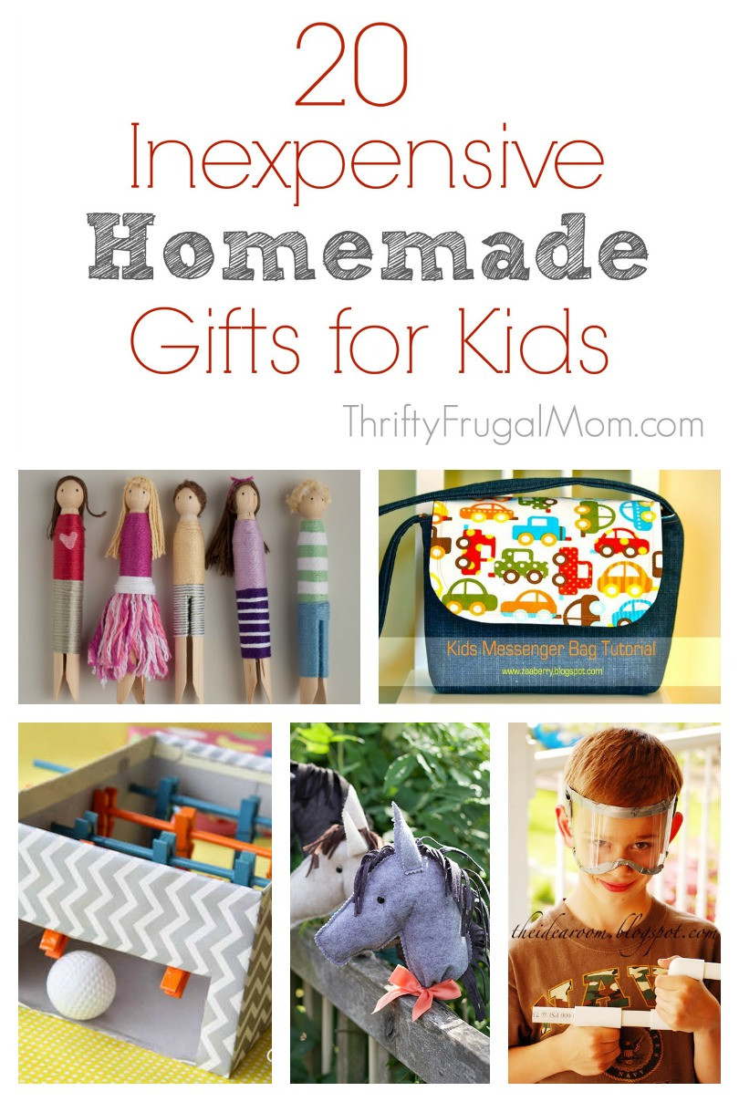 Birthday Gift Ideas For Kids
 20 Inexpensive Homemade Gifts for Kids