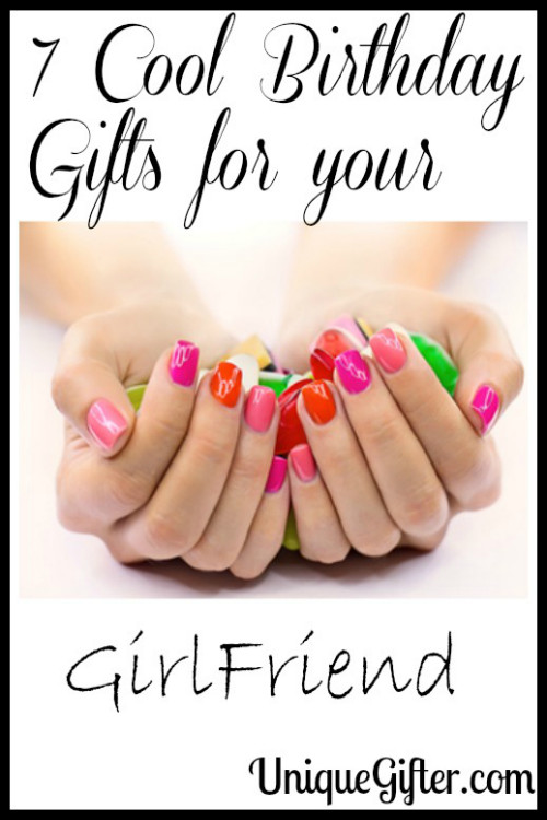 Birthday Gift Ideas For Your Girlfriend
 7 Cool Birthday Gifts for your GirlFriend Unique Gifter