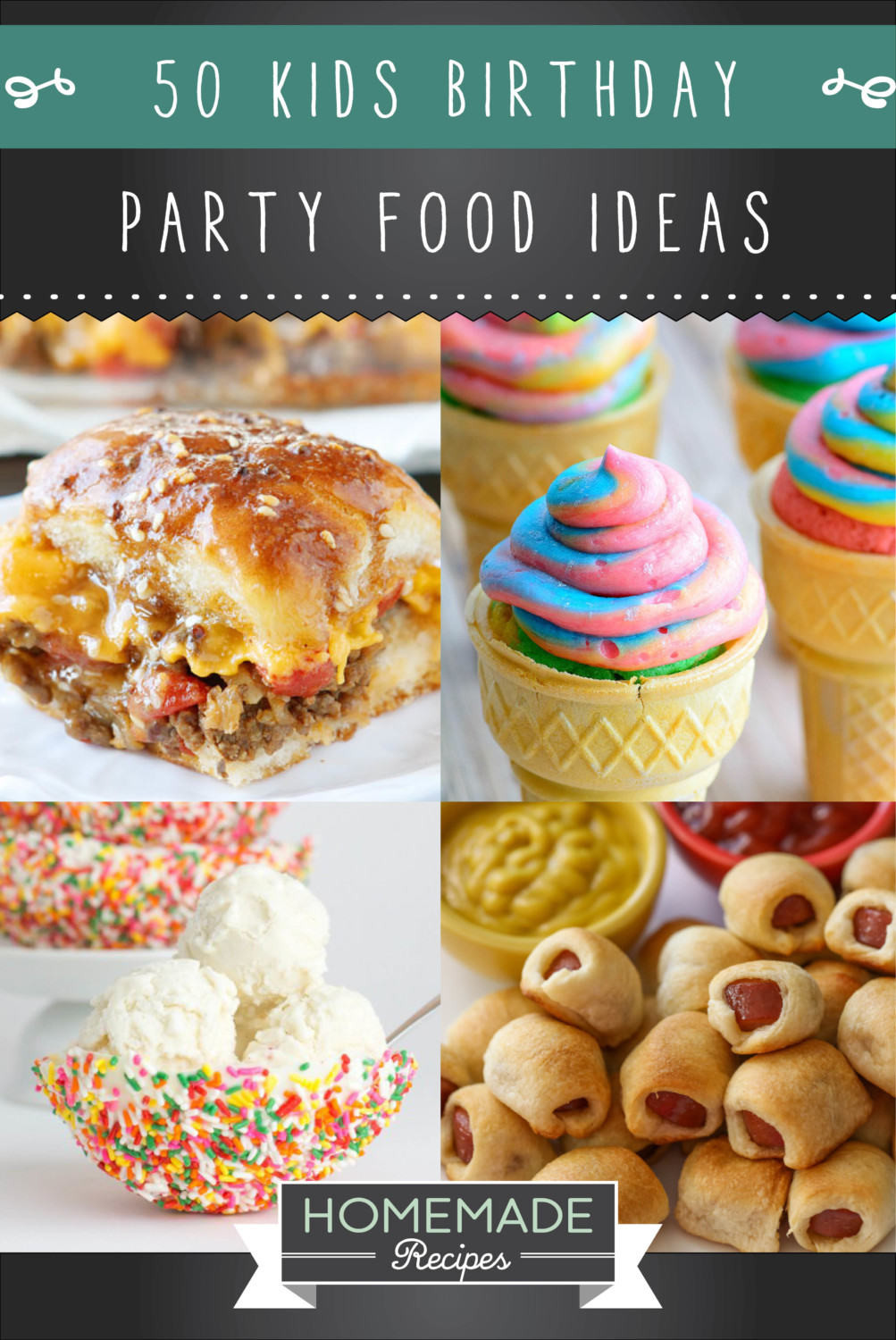 Birthday Party Meal Ideas
 50 Kids Birthday Party Food Ideas
