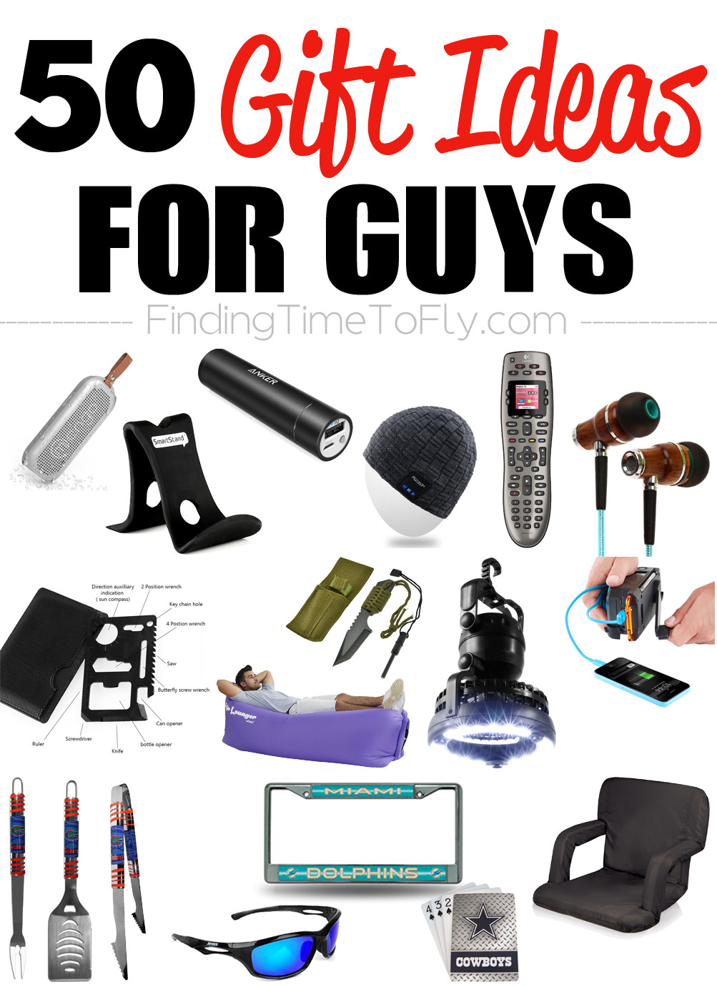 Christmas Gift Ideas For Guys
 50 Gifts for Guys for Every Occasion Finding Time To Fly