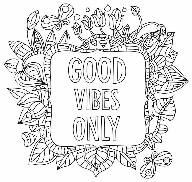 Coloring Pages For Adults Words
 good vibes only coloring page words QUOTES