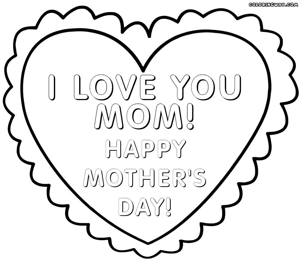 Coloring Pages For Girls I Love You Mom
 Mother’s Day coloring pages