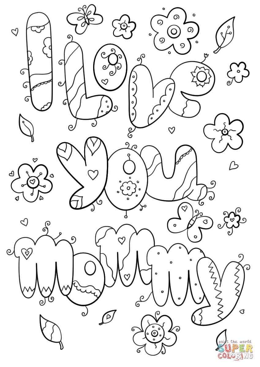 Coloring Pages For Girls I Love You Mom
 I Love You Mommy coloring page