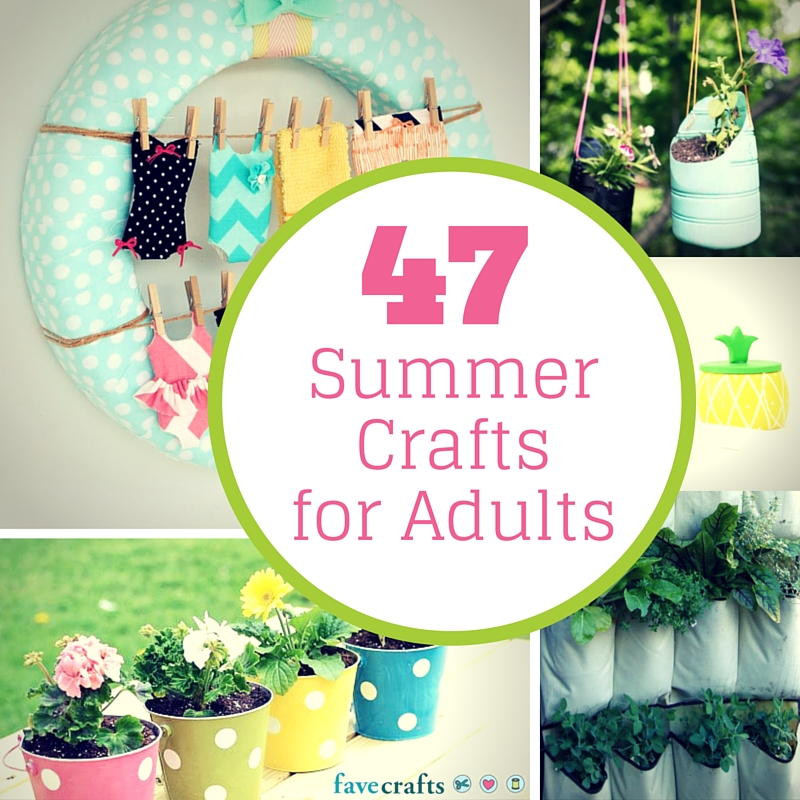 Crafts For Adults Easy
 47 Summer Crafts for Adults