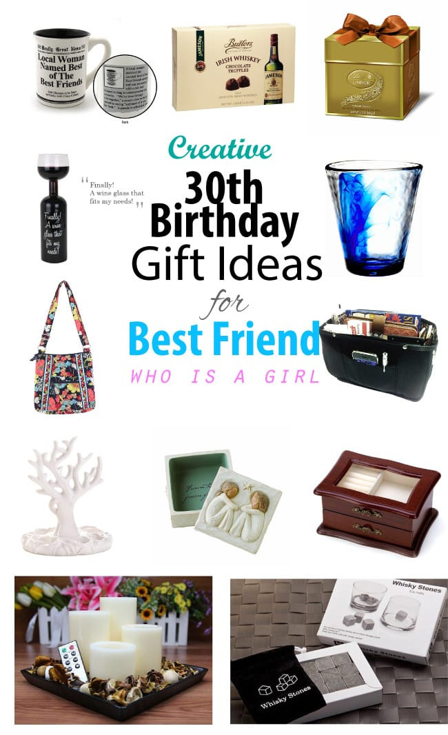 Creative Gift Ideas For Girlfriend
 Creative 30th Birthday Gift Ideas for Female Best Friend