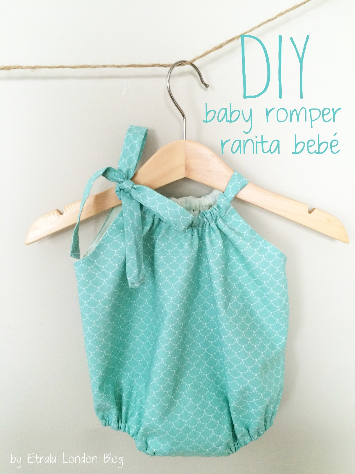 DIY Baby Romper
 Etrala London Blog DIY Baby Romper