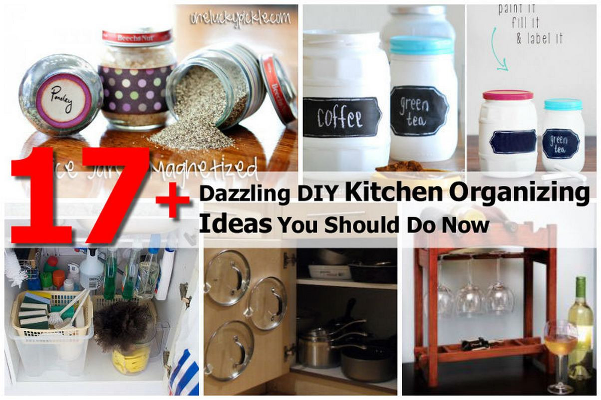 Best ideas about DIY Kitchen Organization Ideas
. Save or Pin 17 Dazzling DIY Kitchen Organizing Ideas You Should Do Now Now.