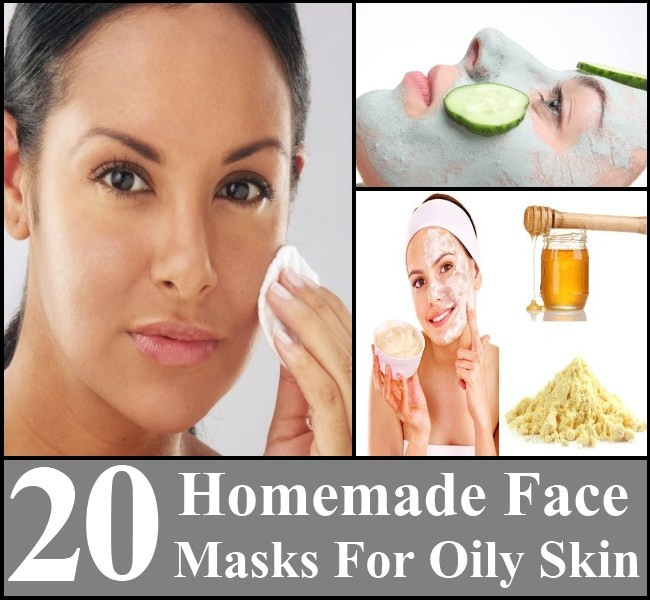 DIY Masks For Oily Skin
 20 Homemade Face Masks For Oily Skin