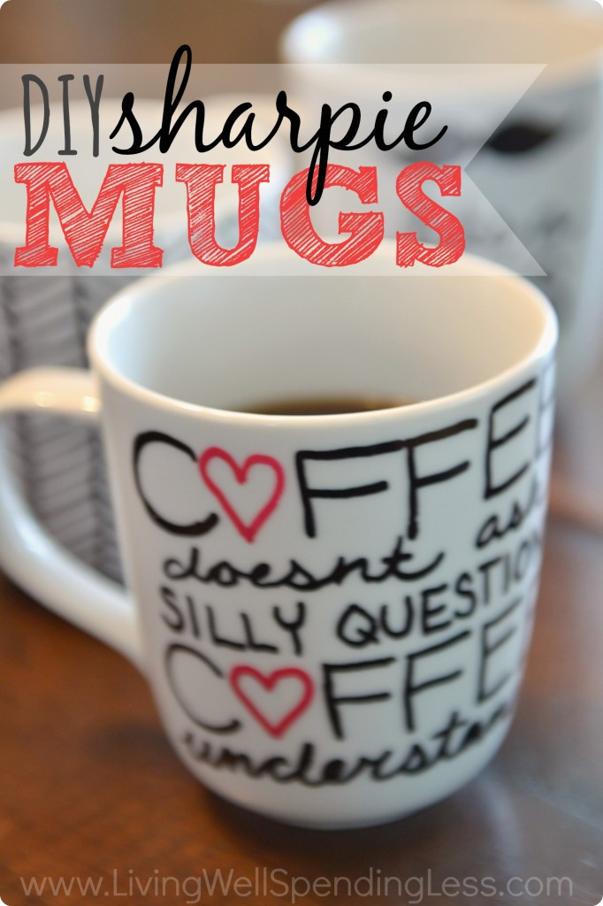 DIY Mug Designs
 DIY Sharpie Mugs