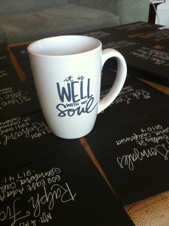 DIY Mug Designs
 it is WELL with my soul mug by laurenish design