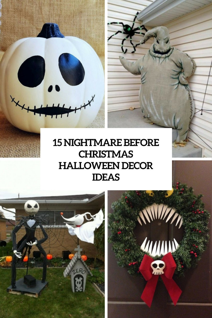 DIY Nightmare Before Christmas Decorations
 15 Nightmare Before Christmas Halloween Decor Ideas