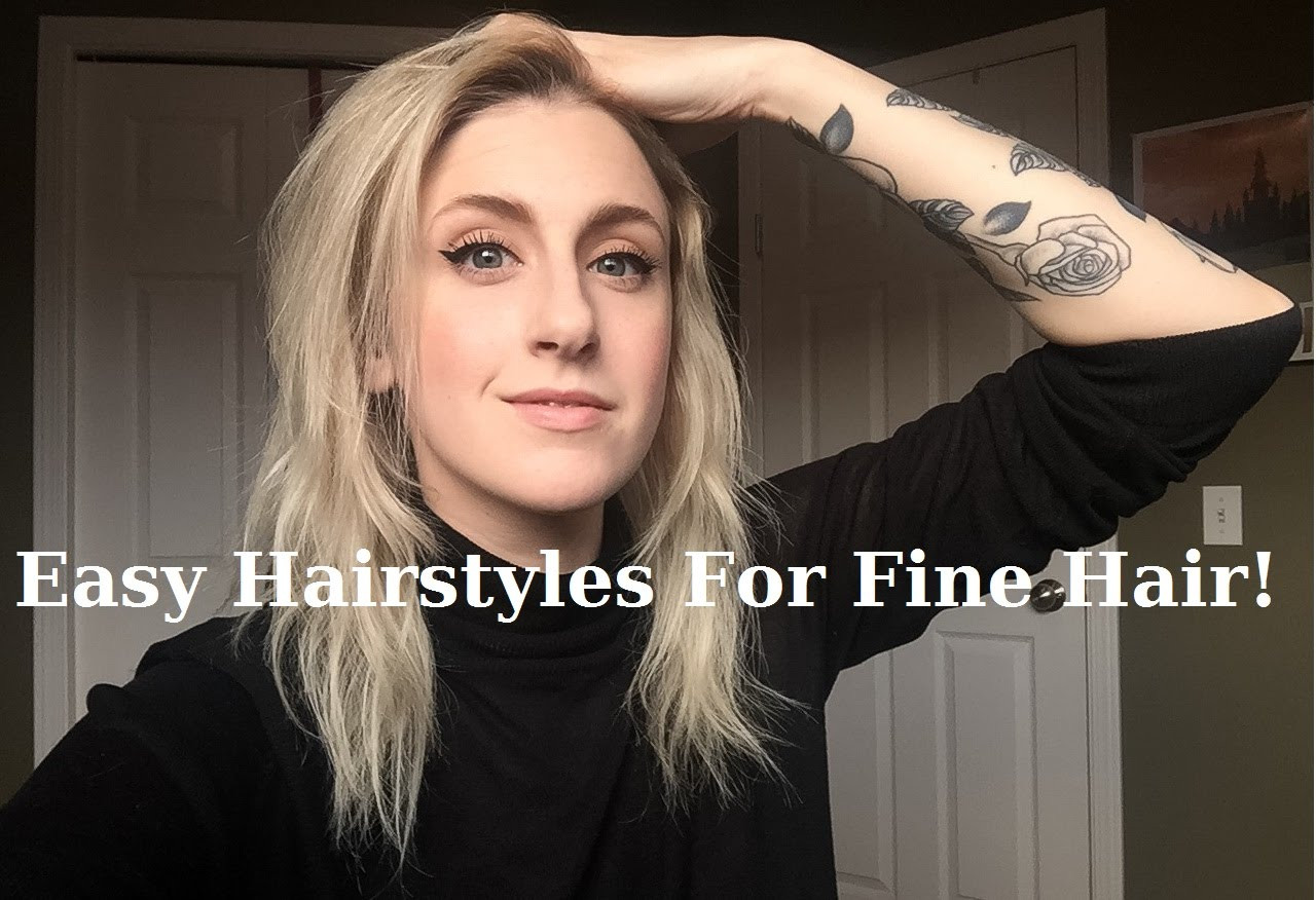 Easy Hairstyle For Fine Hair
 Easy Hairstyles For Fine Hair Hairstyles Inspiration