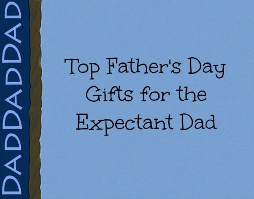 Expectant Fathers Day Gift Ideas
 Best 25 Gifts for expecting dads ideas on Pinterest