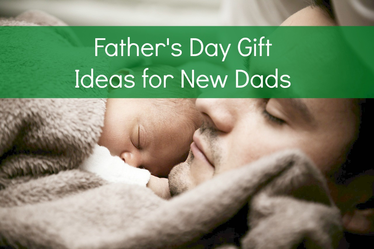 Father Day Gift Ideas For New Dads
 Father s Day Gift Ideas for New Dads Love from Mim