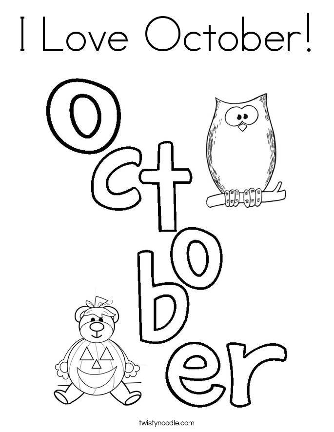 Free Printable Coloring Sheets For October
 I Love October Coloring Page Twisty Noodle