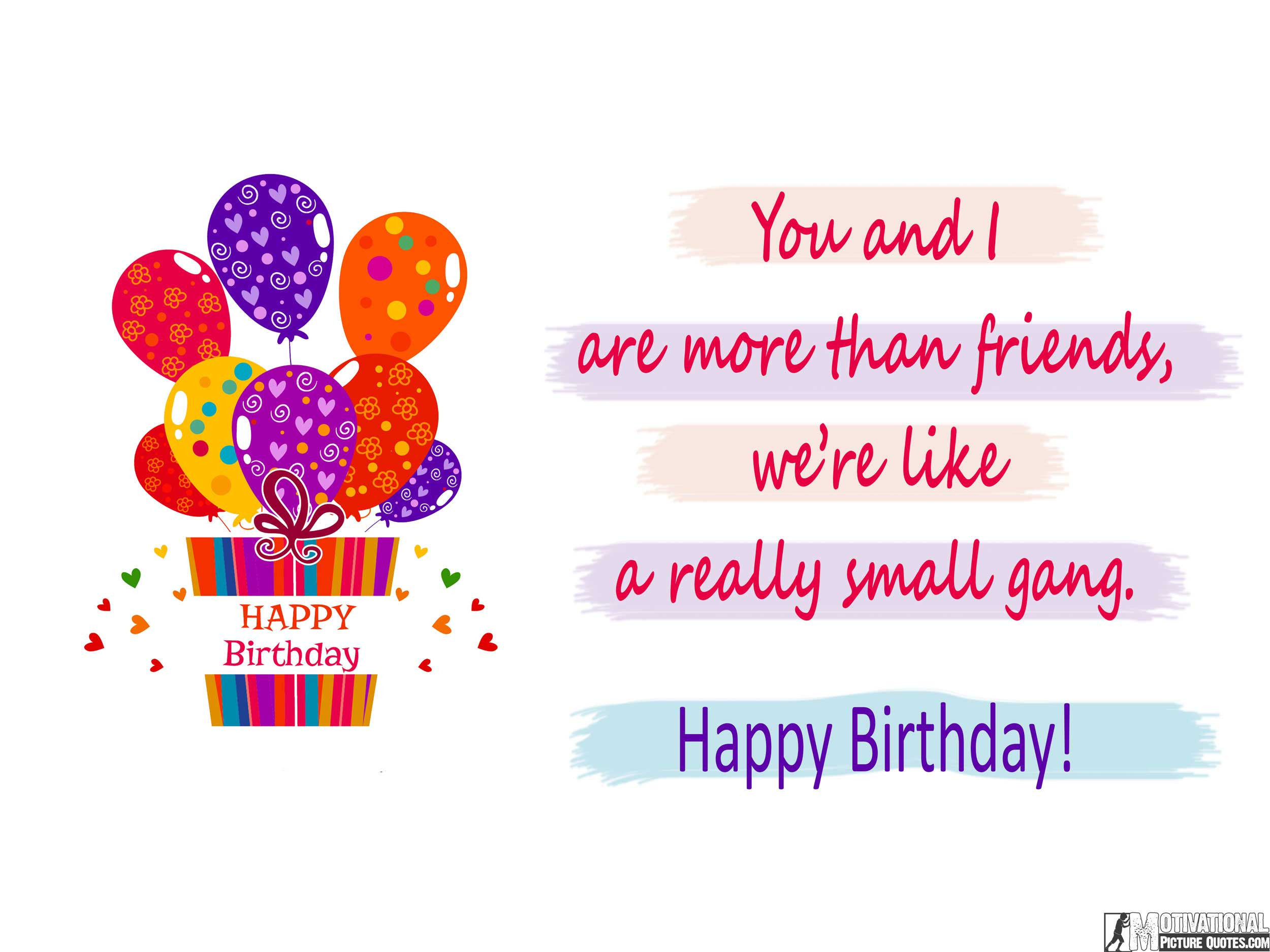 Friendship Birthday Quotes
 35 Inspirational Birthday Quotes