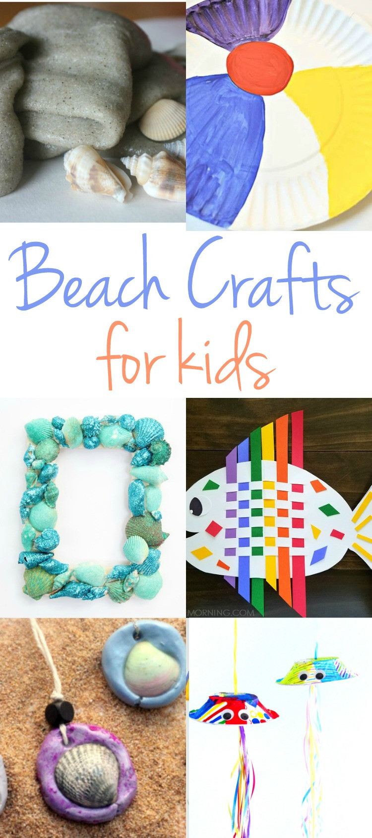 Fun Kids Crafts
 Perfect Beach Themed Crafts for Kids Natural Beach Living