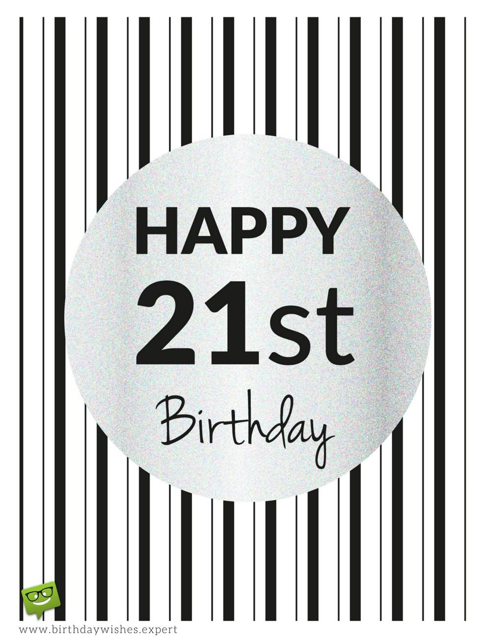 Funny 21st Birthday
 Birthday Wishes for 21st Birthday