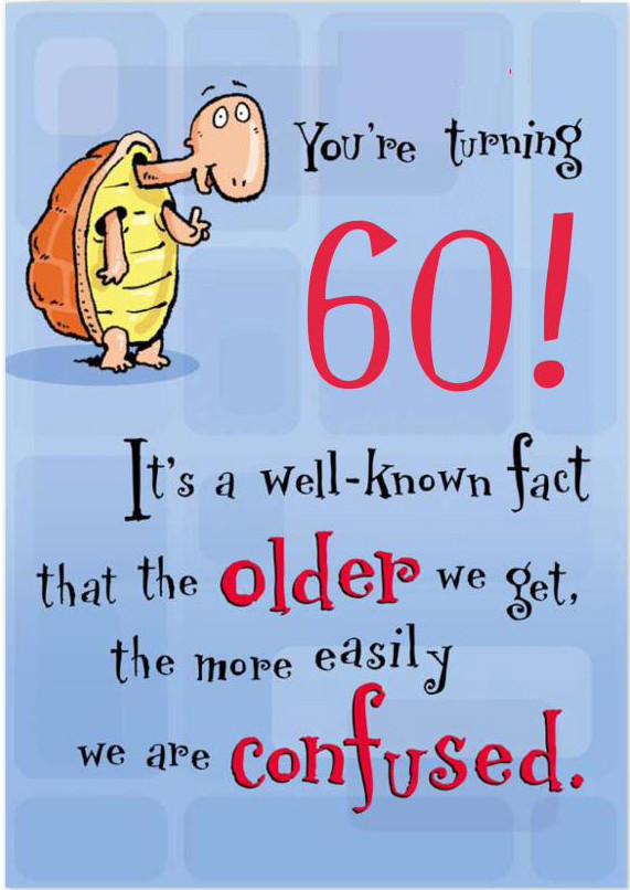 Best ideas about Funny 60th Birthday Sayings
. Save or Pin Printable 60th Birthday Cards Printable 360 Degree Now.