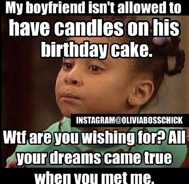 Best ideas about Funny Birthday Memes For Him
. Save or Pin Funny My boyfriend not allowed Humor Now.
