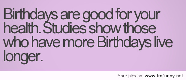 Best ideas about Funny Birthday Quotes For Men
. Save or Pin y Birthday Quotes For Men QuotesGram Now.
