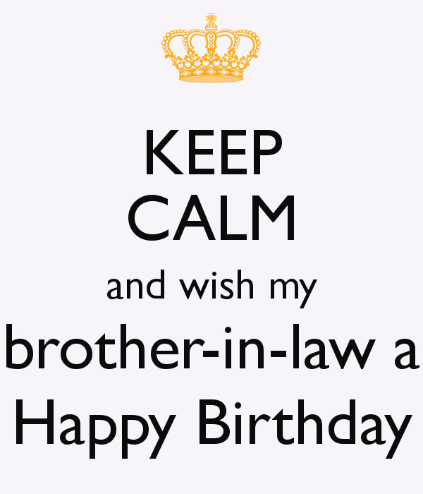 Funny Birthday Wishes For Brother In Law
 My Brother In Law Quotes QuotesGram