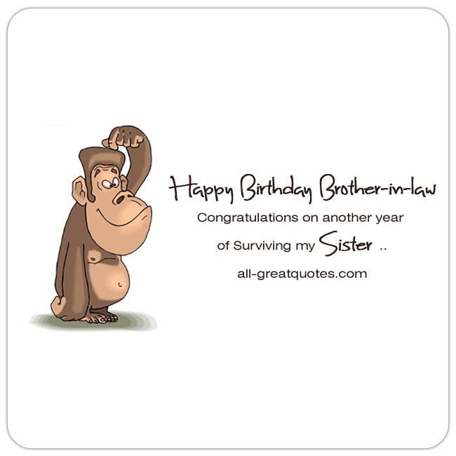 Funny Birthday Wishes For Brother In Law
 Happy Birthday Brother in law Free Birthday Cards