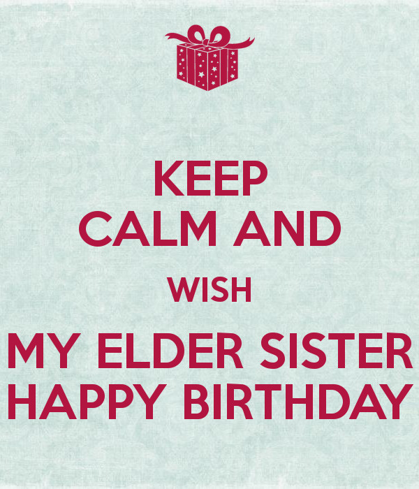 Funny Birthday Wishes For Elder Sister
 Birthday Wishes For Elder Sister Page 2