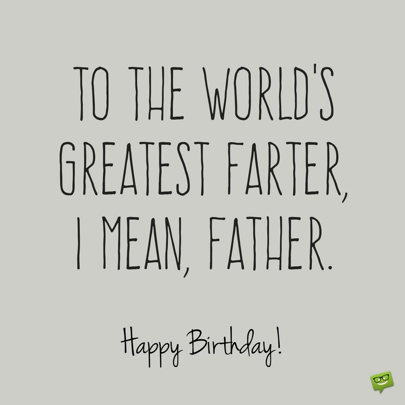Best ideas about Funny Happy Birthday Daddy
. Save or Pin Happy Birthday Dad Now.