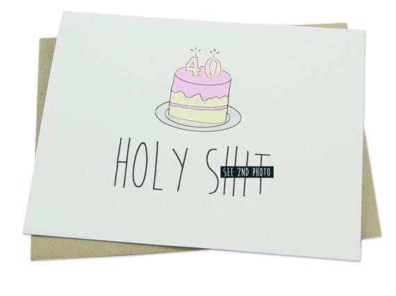 Funny Things To Write On A Birthday Cake
 Funny 40th Birthday Card Holy S Mature Cake by GrimmAndProper