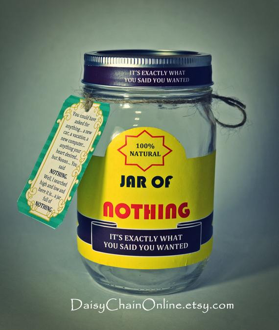 Gag Birthday Gifts
 Printable Labels for DIY Jar of Nothing DIY Gag