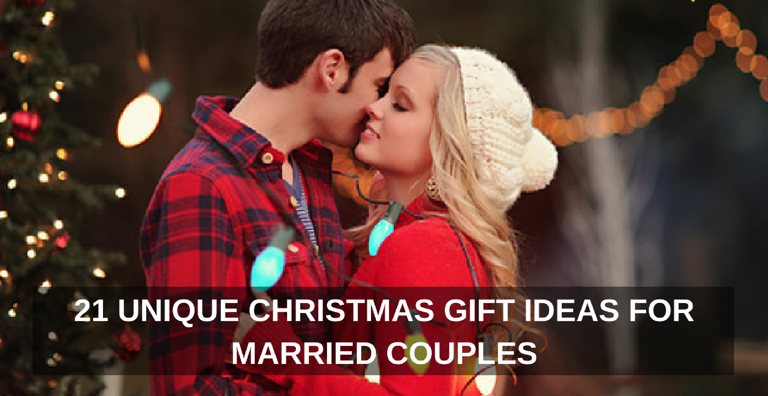 Gift Ideas For Couples For Christmas
 21 Unique Christmas Gift Ideas for Married Couples