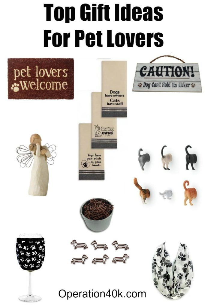 Gift Ideas For Dog Lovers
 Top Gift Ideas For Pet Lovers Operation $40K