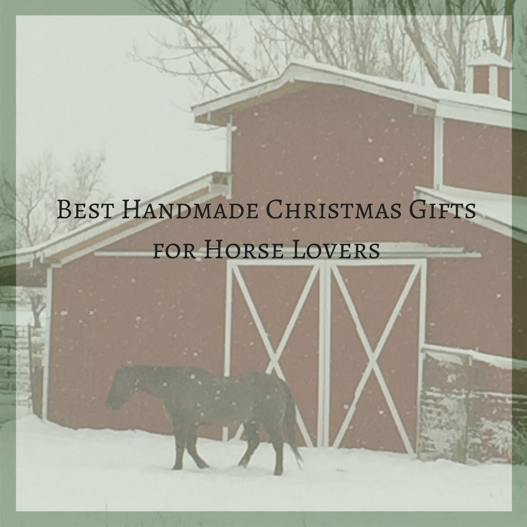 Gift Ideas For Horse Lovers
 Best Handmade Christmas Gifts for Horse Lovers – SC Equine