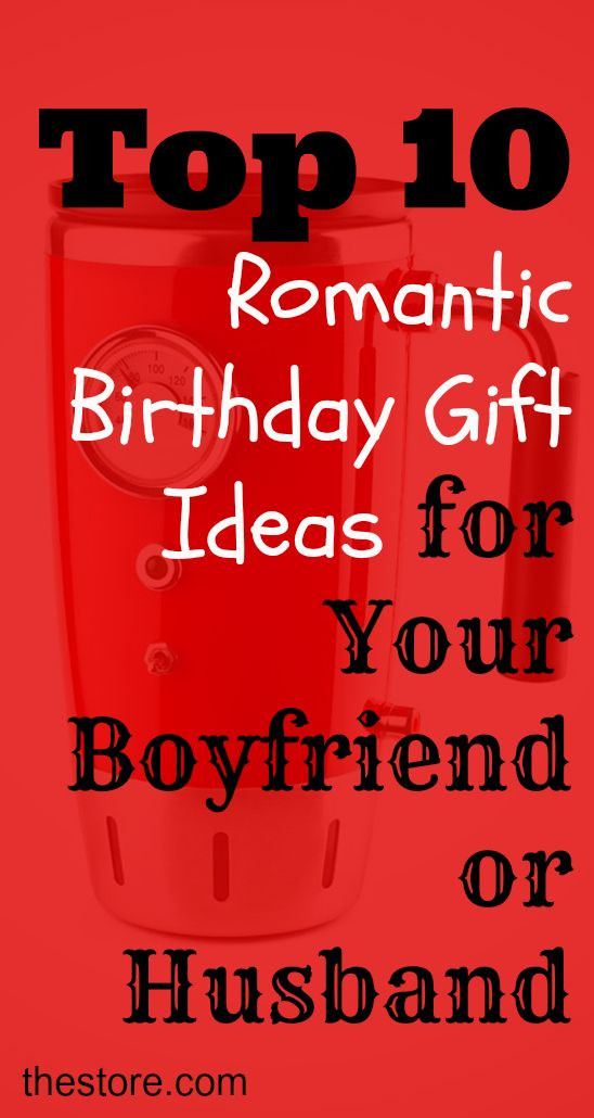 Best ideas about Gift Ideas For Husband Birthday
. Save or Pin What are the Top 10 Romantic Birthday Gift Ideas for Your Now.