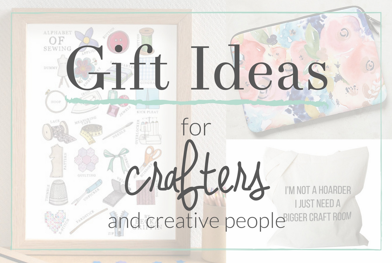 Gifts For Crafty People
 Gifts for Crafty People and Creatives The Crazy Craft Lady