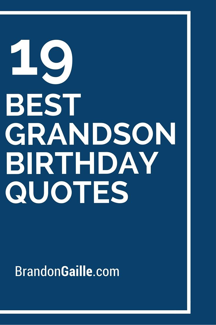 Grandson Birthday Quote
 The 25 best Grandson birthday quotes ideas on Pinterest