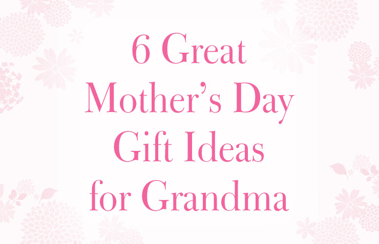 Best ideas about Great Mother'S Day Gift Ideas
. Save or Pin 6 Great Mother s Day Gift Ideas for Grandma Bradford Now.